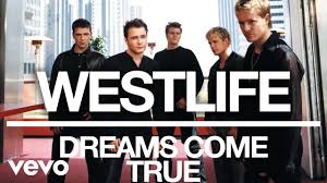 Westlife Dreams Come True Official Audio Youtube