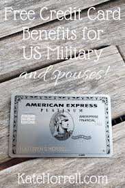 Wed, aug 25, 2021, 4:03pm edt Credit Card Benefits Free For Us Military And Spouses Katehorrell Credit Card Benefits Military Benefits Credit Card