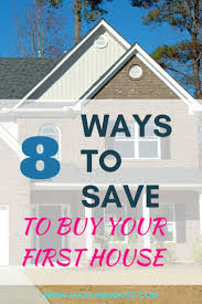 8 Ways To Save To Buy Your First House Madam Budget Buying Your First Home Tips Buying Your First Home Save For House