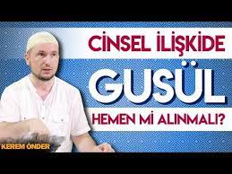 cinsel iliskide gusul hemen mi alinmali kerem onder youtube 2020 iliskiler youtube islam