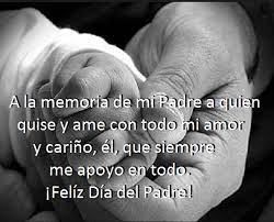 Cartas para el dia del padre fallecido son 5 textos hermosos para recordar a tu papa en este día tan especial como es el 19 de marzo día del padre. Bellas Frases Para Dedicar A Un Padre Fallecido
