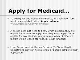 Helps with medical costs for some people with limited income and resources offers benefits not normally covered by medicare. Medicaid Outreach Many Michigan Children Go Without Health Care Because They Have No Insurance Coverage Mi Department Of Community Health Has Programs Ppt Download
