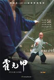 Fearless, also known as huo yuanjia (霍元甲) in chinese, and as jet li's fearless in the united kingdom and in the united states, is a 2006 martial arts film directed by ronny yu and starring jet li. Fearless 2006 Movie Posters 5 Of 7