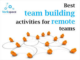 Best Team Building Activities For Remote Teams Team Building Activities Fun Team Building Activities Team Building Activities For Adults