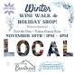 Brentwood Winter Wine Walk & Holiday Shop event image