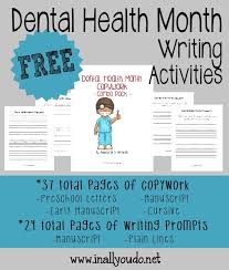 Free Dental Health Month Writing Activities In All You Do Dental Health Month Dental Health Childrens Dental Health