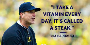 He played college football at michigan for coach bo schembechler from 1983 to 1986 and played in the national football league (nfl) for 14. Espn On Twitter Sleep Whole Milk Water And Steak Jim Harbaugh S Natural Steroids Https T Co Fvotmz8wu2 Https T Co 42co4zgjhb