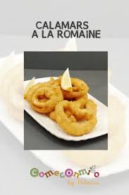 Calamars A La Romaine Recettes De Cuisine Calamar Recette Anneau Encornet