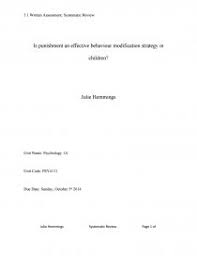 These experiments have proved that following a certain series of modification can lead to a change in the behavior of an organism. Is Punishment An Effective Behavior Modification Strategy In Children Research Paper