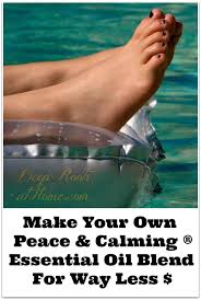 Peace and calming essential oil. Make Your Own Peace Calming Essential Oil Blend For Way Less