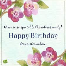 Birthday Message For Sister In Law Images The Special Day Of A Great Sis Happy Birthday Sister In Law 20th Birthday Wishes Sister Birthday Quotes Birthday Greetings Funny