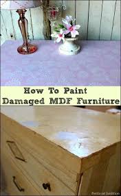 How To Paint Damaged Mdf Furniture 2 Mdf Furniture Furniture Repair Painting Pressed Wood