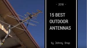 15 Best Outdoor Antennas Of 2019 Snap Goods