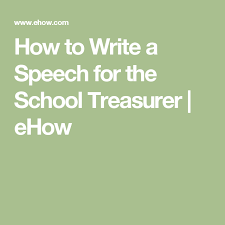 How To Write A Speech For The School Treasurer Student Council Speech Student Council Student Council Posters
