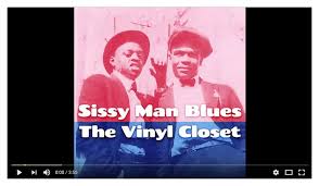Use the following search parameters to narrow your results: Sissy Man Blues