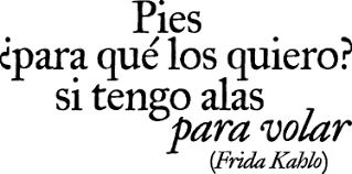 Pies Para Que Los Quiero Si Tengo Alas Para Volar Png Resultado De Imagen Para Frases De Frida Kahlo Con Imagenes Frase De Frida Kahlo Frida Kahlo Vinilo Decorativo Frases