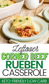 A corned beef reuben casserole is a different way to enjoy corned beef, whether it's around st. Leftover Corned Beef Reuben Casserole Keto Friendly But First Joy