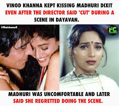Controversy surrounds a kissing scene in the 1988 film Dayavan 🚨💋.  Reports claim Vinod Khanna continued the intimate act even after the  director called "cut," allegedly biting Madhuri Dixit's lip and leaving