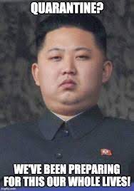 Of course people in north korea have died of coronavirus, he says emphatically. Kim Jong Un Memes Imgflip