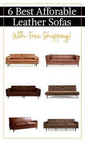 7 Affordable Leather Couches Most With Free Shipping Bloom In The Black Modern Leather Sofa Distressed Leather Sofa Leather Sofa
