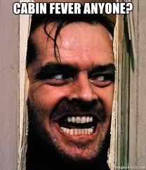 We did not find results for: Cabin Fever Anyone The Shining Meme Generator