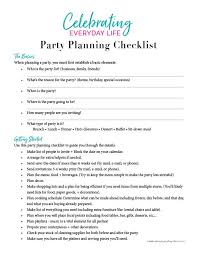 Use this party planning checklist to guide you through the details: Party Planning Checklist Celebrating Everyday Life With Jennifer Carroll
