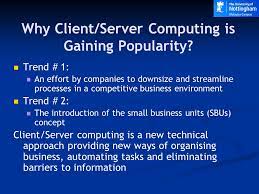 Characteristics ofclient serverarchitecture 24 1.7. Client Server Computing Ppt Video Online Download