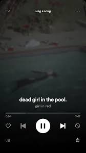 Girl In Red Dead Girl In The Pool Song Suggestions Red Song Music Album Covers