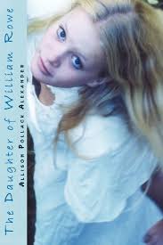 The Daughter of William Rowe : Alexander, Allyson: Amazon.fr: Livres