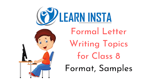 Made for a mixed year 5 / 6 class. Formal Letter Writing Topics For Class 8 Format Samples