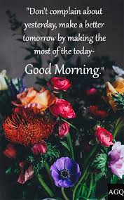 Check spelling or type a new query. 420 Good Morning Quotes Wishes And Messages