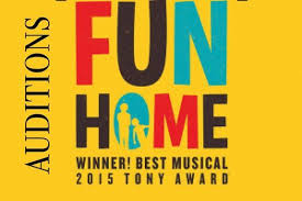 May 11 and 12, 2021 callbacks: Auditions Fun Home Musical The Forst Inn Tisch Mills May 29 2021 Allevents In