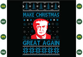 Download Make Christmas Great Again Ugly Sweater Graphic By Buyshirtsvg Creative Fabrica SVG Cut Files
