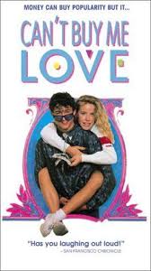 Can T Buy Me Love 1987 Can T Buy Me Love Love Movie Good Movies