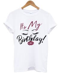 Birthday T Shirt Design For Girls It 8217 S My Birthday Tshirt Birthday Tshirts It S My Birthday Shirt Girls Tshirts