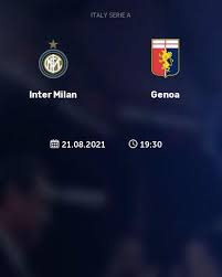 Inter milan vs genoa fc head to head. Inter Milan Vs Genoa Saturday 21 August 2021 Predictions And Betting Tips 100 Free At Betzoid