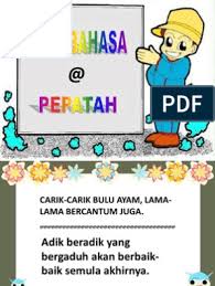 Posted by bahasaku indah at 9:05 pg. Peribahasa Dan Pepatah