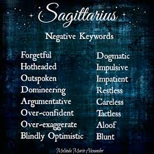 I Start With Negative And Positive Keywords For Each Zodiac Sign Sagittarius Traits Sagittarius Quotes Zodiac Traits