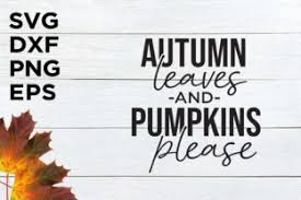 Collection of leaf svg (51) svg file free leaf svg fall leaves black and white clip art Autumn Leaves And Pumpkin Please Svg Graphic By Spoonyprint Creative Fabrica