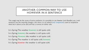 In all but one, it is an adverb — a word that modifies a verb. Exploring The Grammar And Style Of Transitions In Academic Writing Ppt Download