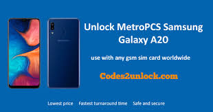 Unlock your samsung today and never be tied to a network again ! How To Unlock Metropcs Samsung Galaxy A20 Easily Codes2unlock Blog