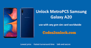 2.it will be prompted to enter one of the following unlock . How To Unlock Metropcs Samsung Galaxy A20 Easily Codes2unlock Blog