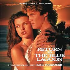 Return To The Blue Lagoon Basil Poledouris Label Intrada Special Collection Volume Isc 368 Blue Lagoon Brooke Shields Blue Lagoon Motion Picture