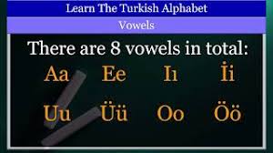 A vowel is a sound that is made by . Learn The Turkish Alphabet Vowels Youtube