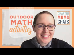 Charter Moms Chats — Outdoor Math Activities, With Ellen Castro
