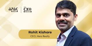 Hero Realty Appoints Rohit Kishore As CEO