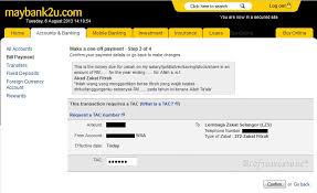 Biasanya, rekening itu khusus hanya untuk menerima harta zakat. Bayar Zakat Fitrah Guna Maybank2u