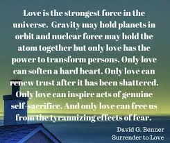 Love Is The Strongest Force In The Universe David G Benner Love Can Moms Inspiration Christian Mom