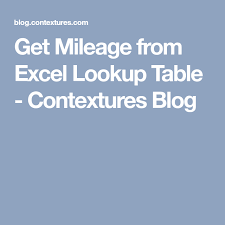 Get Mileage From Excel Lookup Table Lookup Table Data Analytics Blog