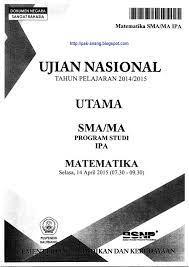 Maybe you would like to learn more about one of these? Berbagi Dan Belajar Naskah Soal Un Matematika Sma Ipa 2015 Paket 1